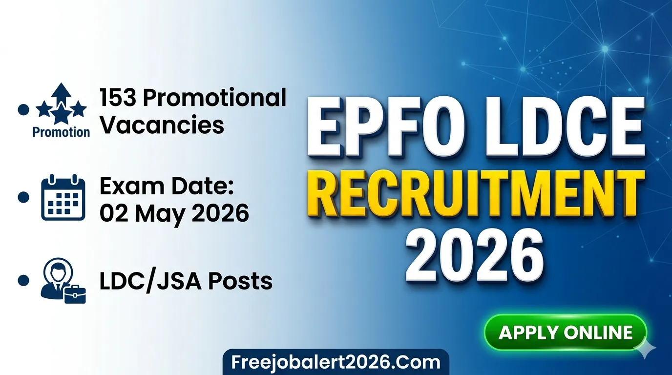 EPFO LDCE 2026 LDC JSA Recruitment Notification 153 Posts Freejobalert2026