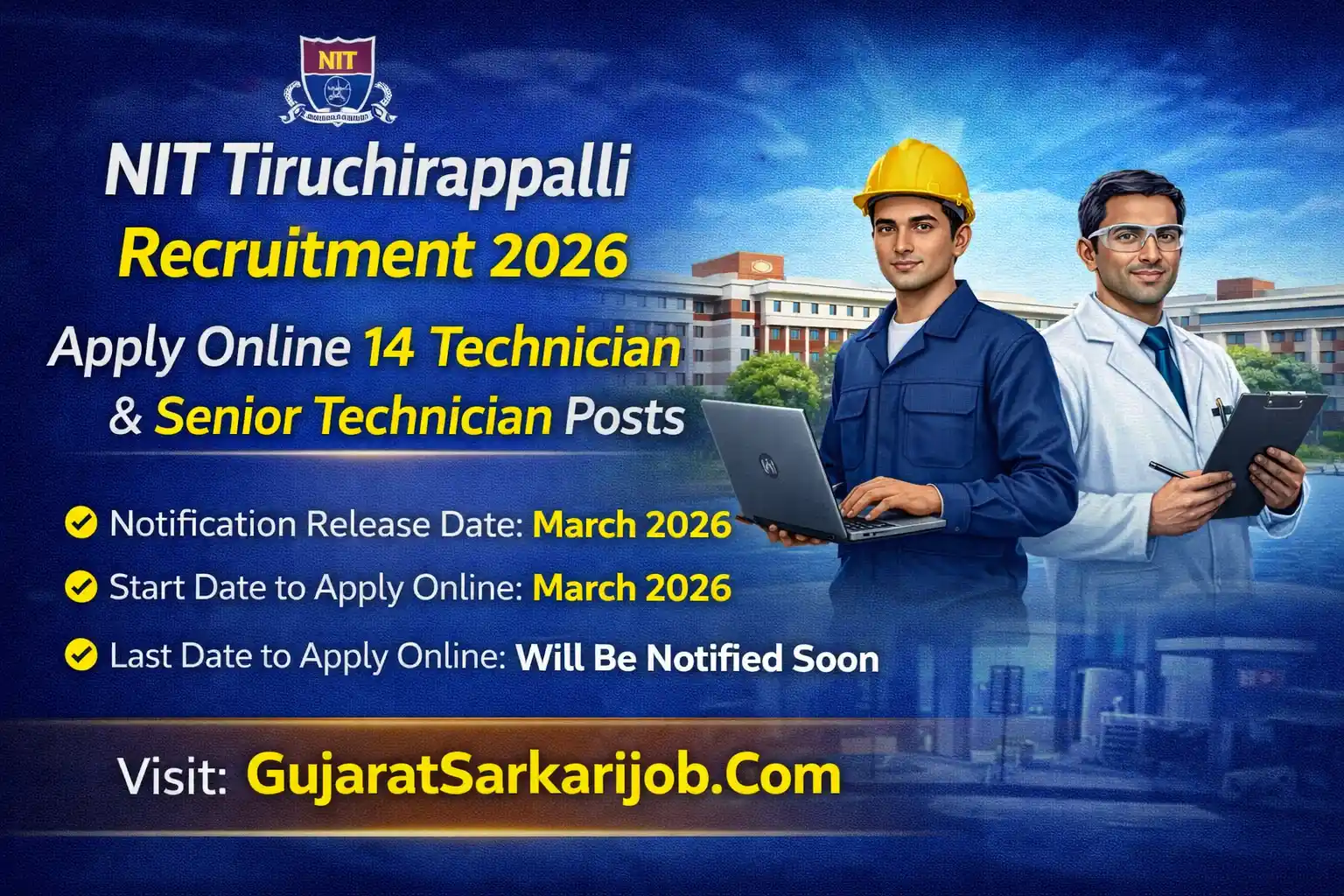 NIT Tiruchirappalli Recruitment 2026 Official Notification for Technician and Senior Technician Posts.