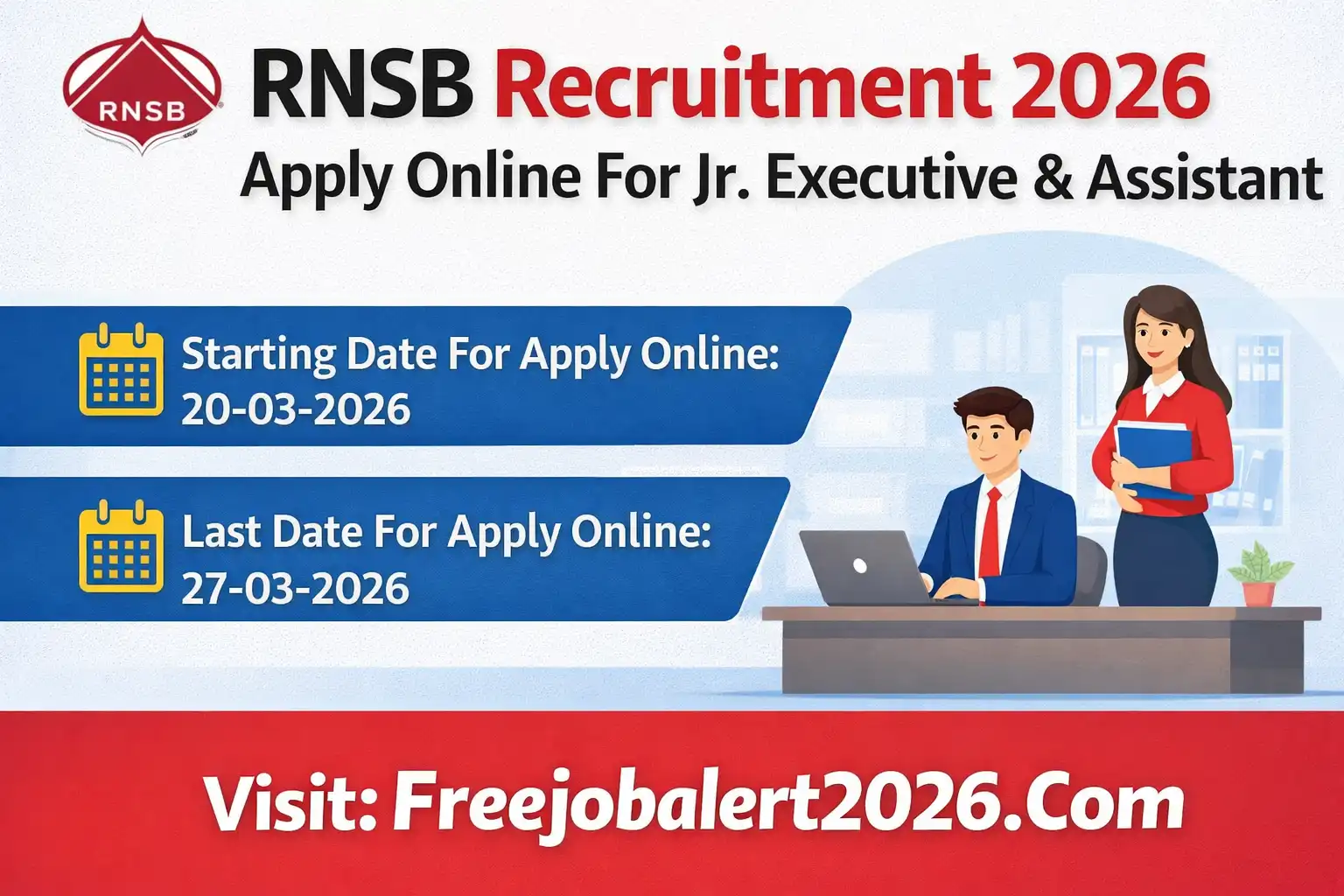 RNSB Recruitment 2026 Official Notification For Jr. Executive And Office Assistant Posts.